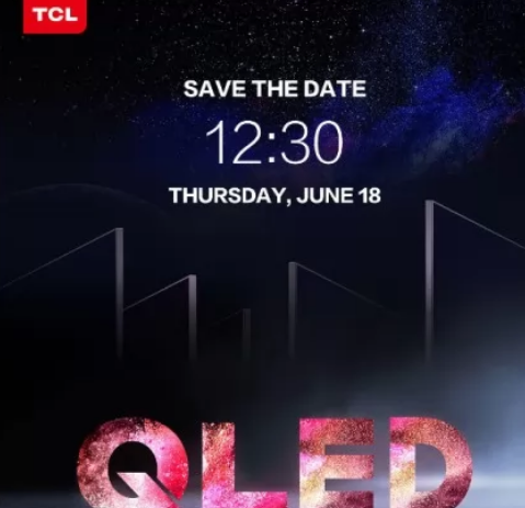 TCL QLED电视将于6月18日在印度推出